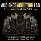 The Audience Addiction Lab™- (Most Popular)